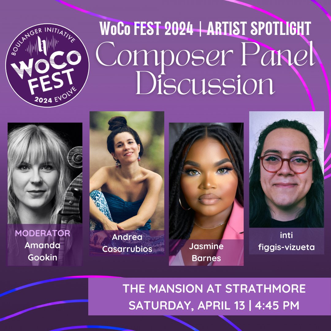 Join us on Saturday at the Mansion for WoCo Fest 2024: Evolve's Composer Panel Discussion 📷 Get your tickets for the Composer Panel Discussion and explore our multi-day WoCo Fest line-up through the link below: boulangerinitiative.org/woco-fest-2024…