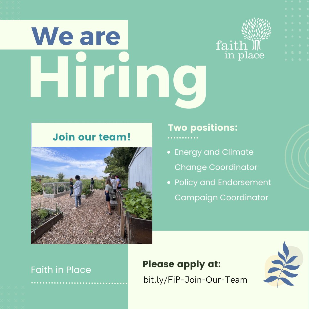 Faith in Place is hiring! If you know anyone that is interested in environmental justice work and would be a good fit for any of these positions, please let them know about us! 🌎️ Let's do amazing work together! Apply here: bit.ly/FiP-Join-Our-T…