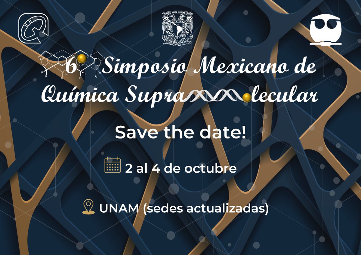 #ApartaLaFecha para asistir al 6o. Simposio Mexicano de Química Supramolecular #6SMQS 
📆 2-4 de octubre 
📌 Ciudad Universitaria, UNAM
Para más información consulta la página del #smqs2024:
supramolecular.iquimica.unam.mx