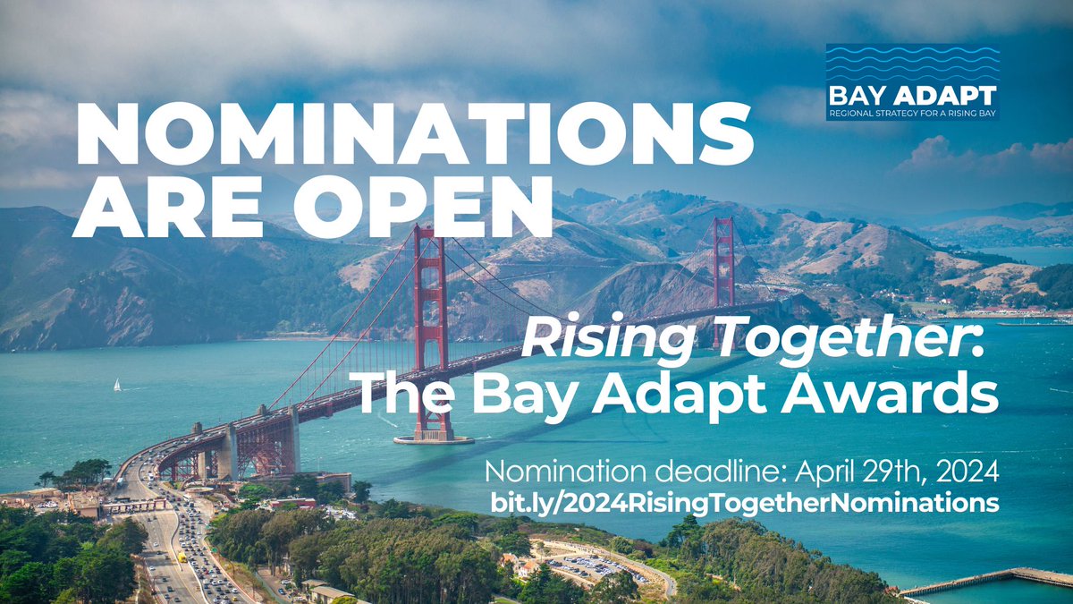 📣 Calling all advocates! Nominate someone for their exceptional work in addressing rising sea levels for the @sfbcdc Bay Adapt Awards: bit.ly/2024RisingToge…