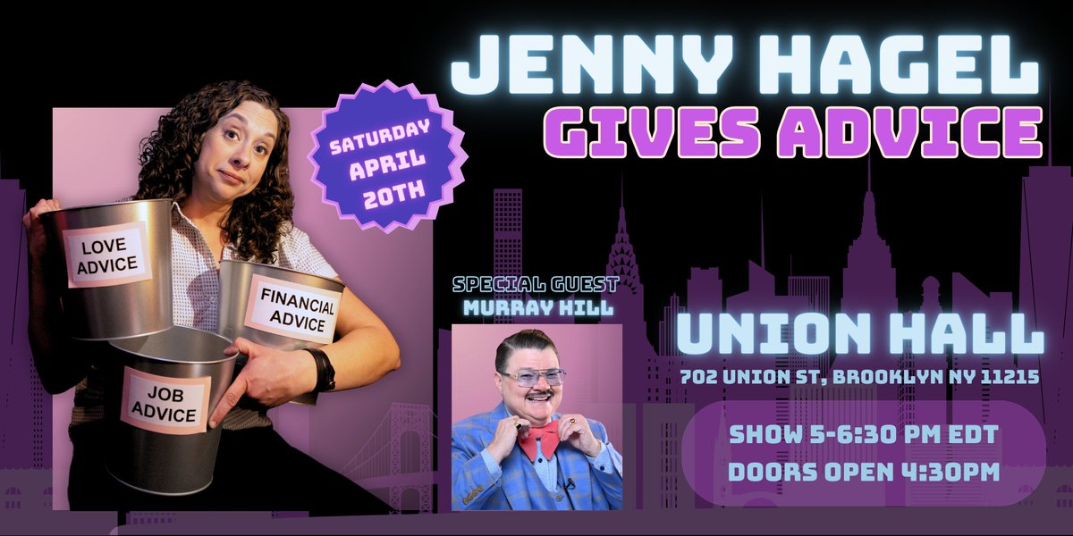SAT 4/20: Jenny Hagel Gives Advice In 'Jenny Hagel Gives Advice,' @jennyhagel will invite audience members to submit written questions about their relationships, careers, and finances, then give advice with special guest comedian @Murray_Hill! 🎟️: tinyurl.com/5b6ntaus