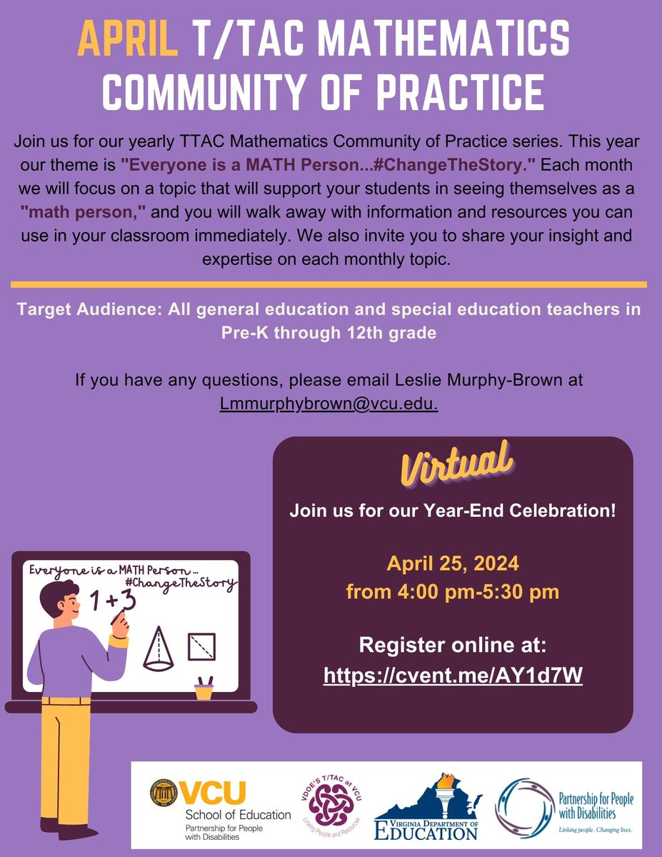 Join us for our TTAC Mathematics Community of Practice series. Our theme is “Everyone is a MATH Person…#ChangeTheStory” Each month will focus on a topic that will support your students in seeing themselves as a “math person.” REGISTER for April: cvent.me/AY1d7W