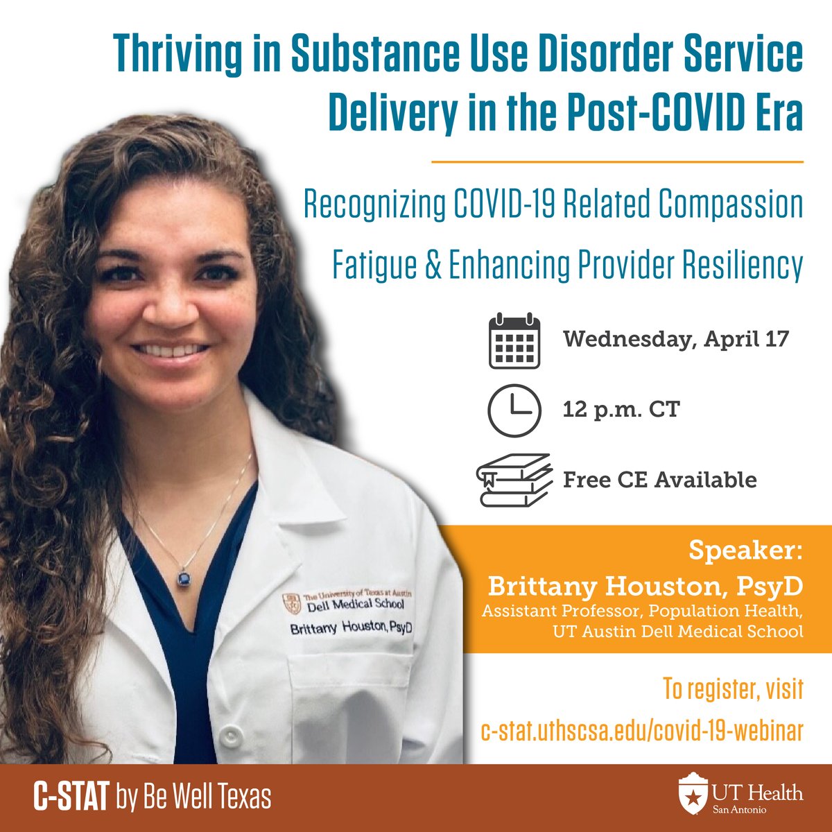 As we transition back to normal after #COVID19, we must consider the effect the #pandemic had on healthcare workers. ❤️‍🩹 Join Dr. Brittany Houston in a discussion on recognizing COVID-19-related compassion fatigue & enhancing provider resiliency on 4/17! c-stat.uthscsa.edu/covid-19-webin…