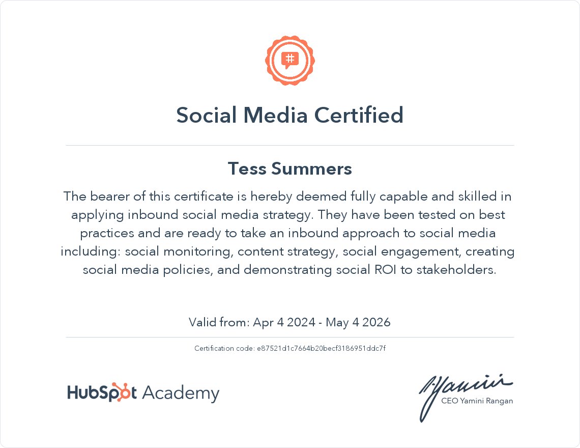 tesssummerss's tweet photo. Just completed my @HubSpotAcademy Social Media Marketing training and certification! I learned so much about the importance of building one-to-one relationships using social media to help engagement! Very thankful for #COM309 and @teacherJLK for providing me with this opportunity https://t.co/bJtb0pRzUc