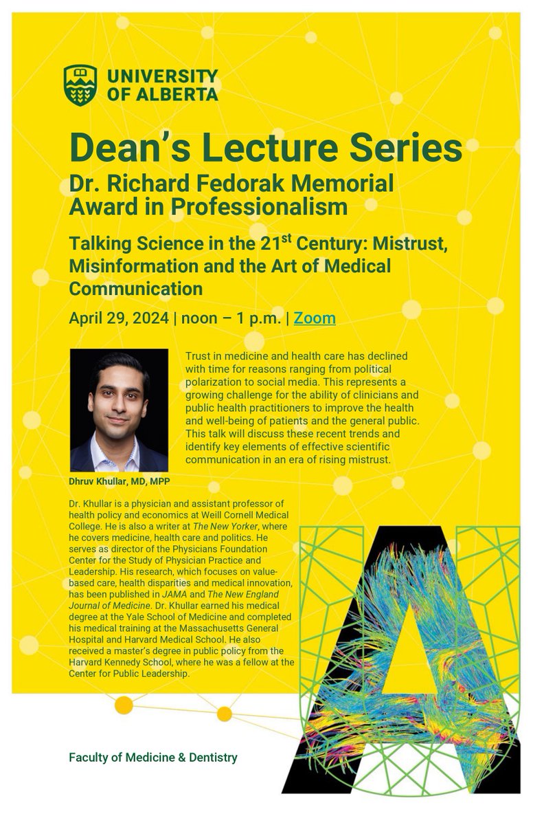 Join the next Dean's Lecture Series entitled 'Talking Science in the 21st Century: Mistrust, Misinformation and the Art of Medical Communication'. With guest speaker Dr. Dhruv Khullar. April 29 at noon via Zoom. Learn more and register: bit.ly/3PKEYW0