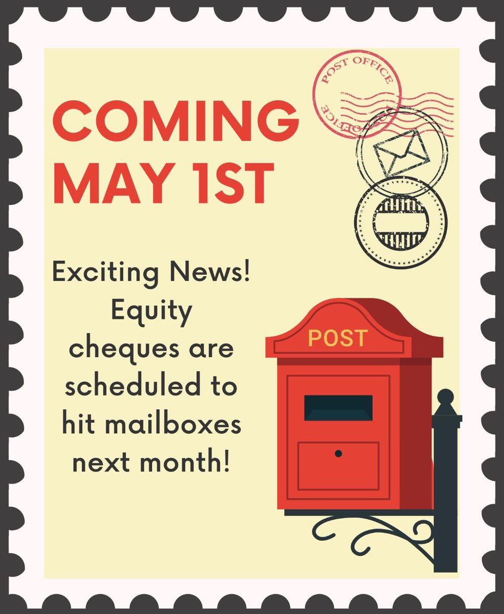 Coming Soon! Equity cheques will be hitting mail boxes on May 1st to all of our members!