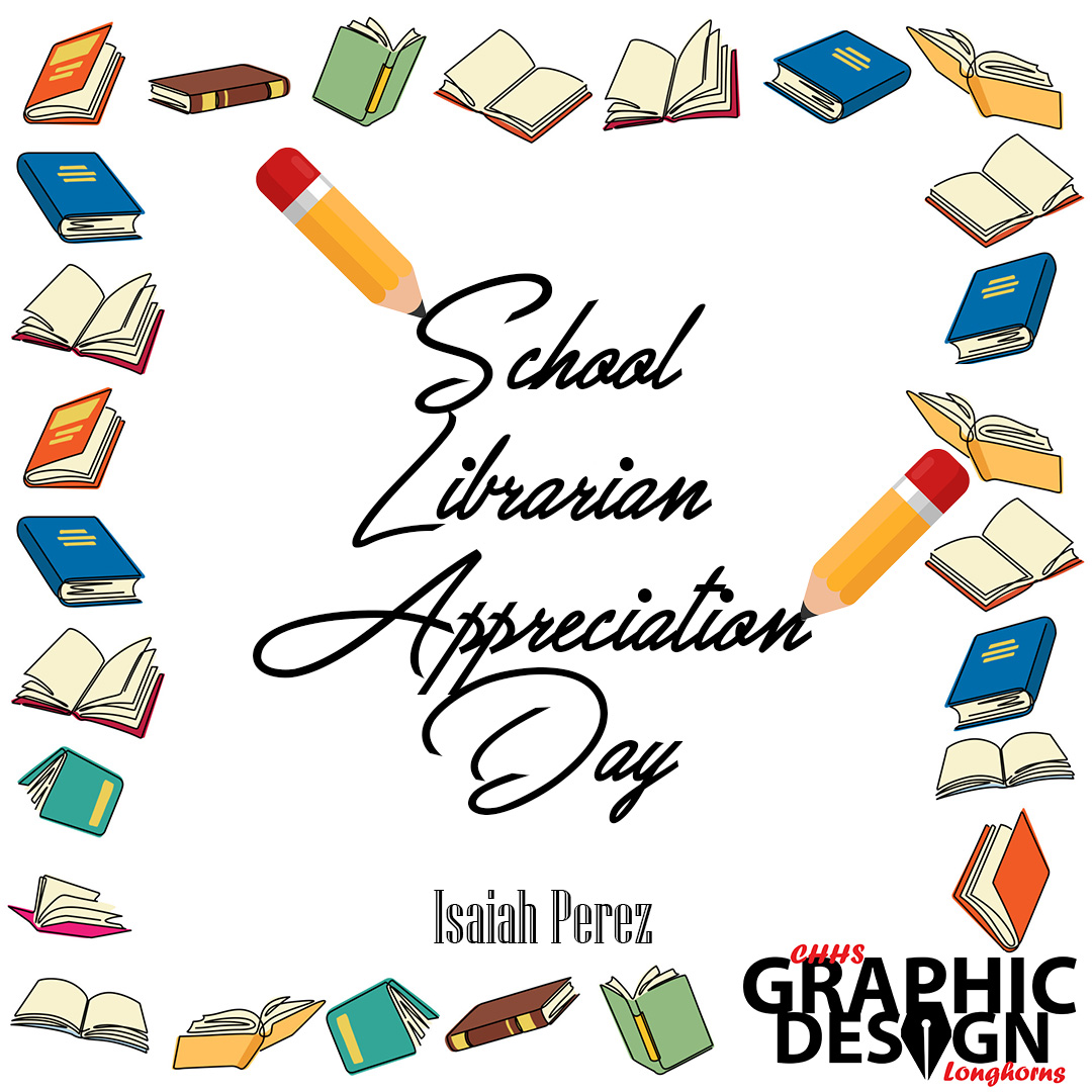 Today we are recognizing our CHISD media specialists for National School Librarian Appreciation Day!

School librarians are dedicated to making sure our children have access to the resources they need for successful learning. 

THANK YOU!

Graphic by CHHS' Isaiah Perez