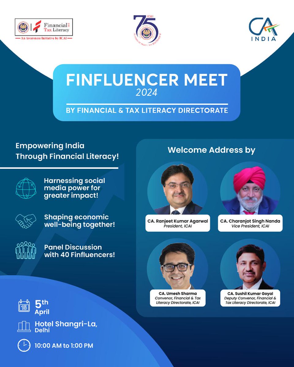 ICAI's Financial & Tax Literacy Directorate proudly presents - The #FinfluencerMeet2024, gathering India's most influential Chartered Accountants and Finfluencers for a panel discussion about maximizing the use of social media to spread financial and tax knowledge for all.