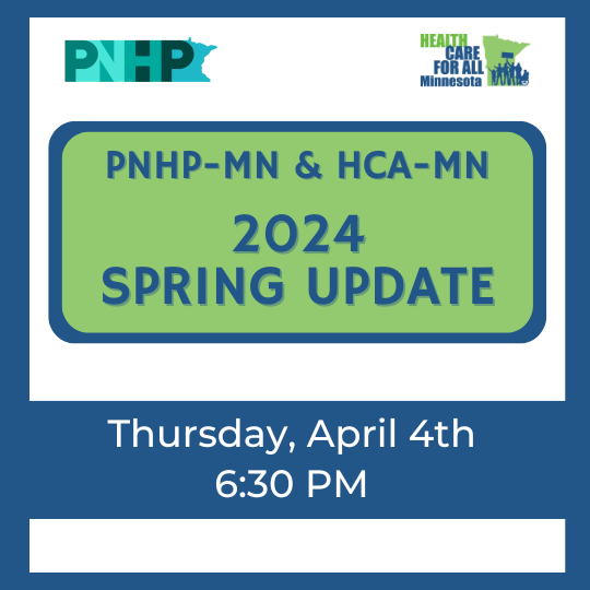 🗓️TONIGHT🌛
Register to join us for our Spring Update on Zoom!! BIG UPDATES on the #MNleg, #ReclaimMedicare, and more!

📲Visit pnhpMinnesota.org for info