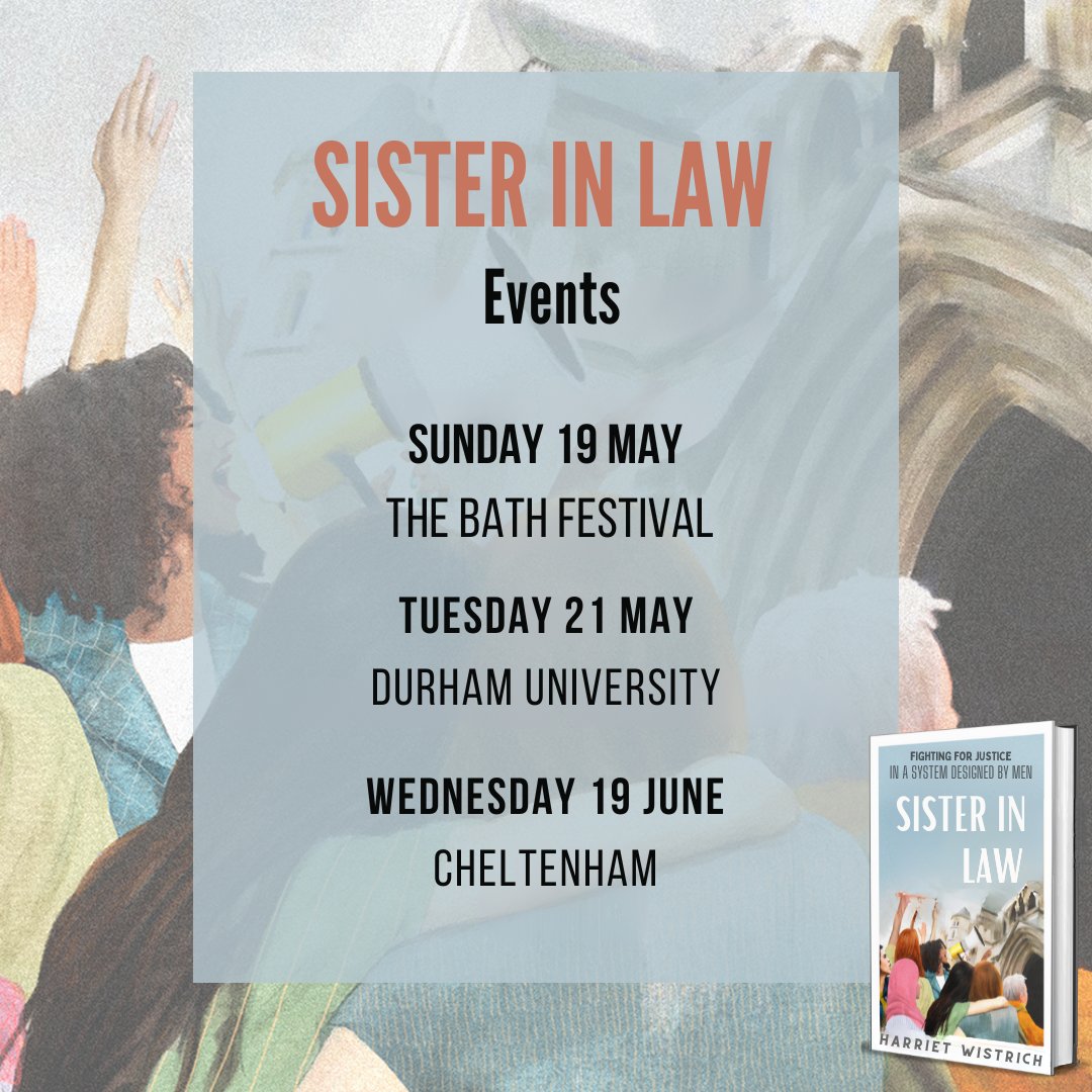 Can't make it to our launch event for @HWistrich's new book 'Sister in Law: Fighting for Justice in a System Designed by Men'? Harriet will be at the following events to discuss the book. More details: ow.ly/ONsP50R7it7