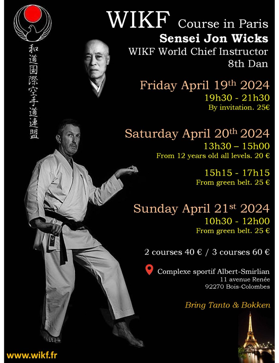 CDKarate92's tweet photo. #Stage

👉 Sensei Jon WICKS (8ème dan) animera un stage de karaté 🥋.

📅 Samedi 20 et dimanche 21 avril 2024 
💰 2 cours : 40 € / 3 cours : 60 €
⛩ Bois-Colombes (92)
ℹ Xavier SEUVREY
📞 06 26 70 00 90
📧 xseuvrey@gmail.com

👉 https://t.co/vY5oVpbko7

#Karate #CDKarate92 https://t.co/MznrNZypSz