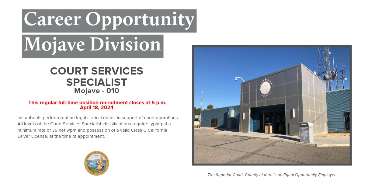 Superior Court, Kern County on X: &ldquo;MOJAVE: We are hiring a Court 