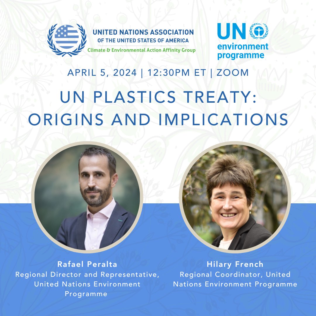 JOIN UNA-USA's Climate Action Affinity Group tomorrow, April 5th, 12:30pm ET, via Zoom! Spotlight on the upcoming UN Plastics Treaty and hear from Rafael Peralta & Hilary French from @UNEP as they share their expertise in drafting the treaty. Register now: bit.ly/4an3yUT