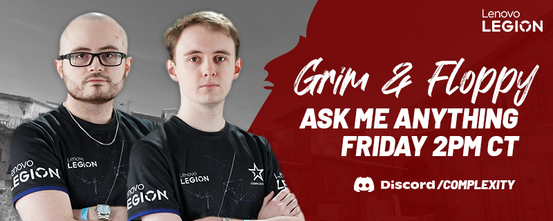 🎙️ AMA with @floppyCSGO & @1grimcs on Discord tomorrow! Get your burning questions in 🔥 discord.gg/complexity