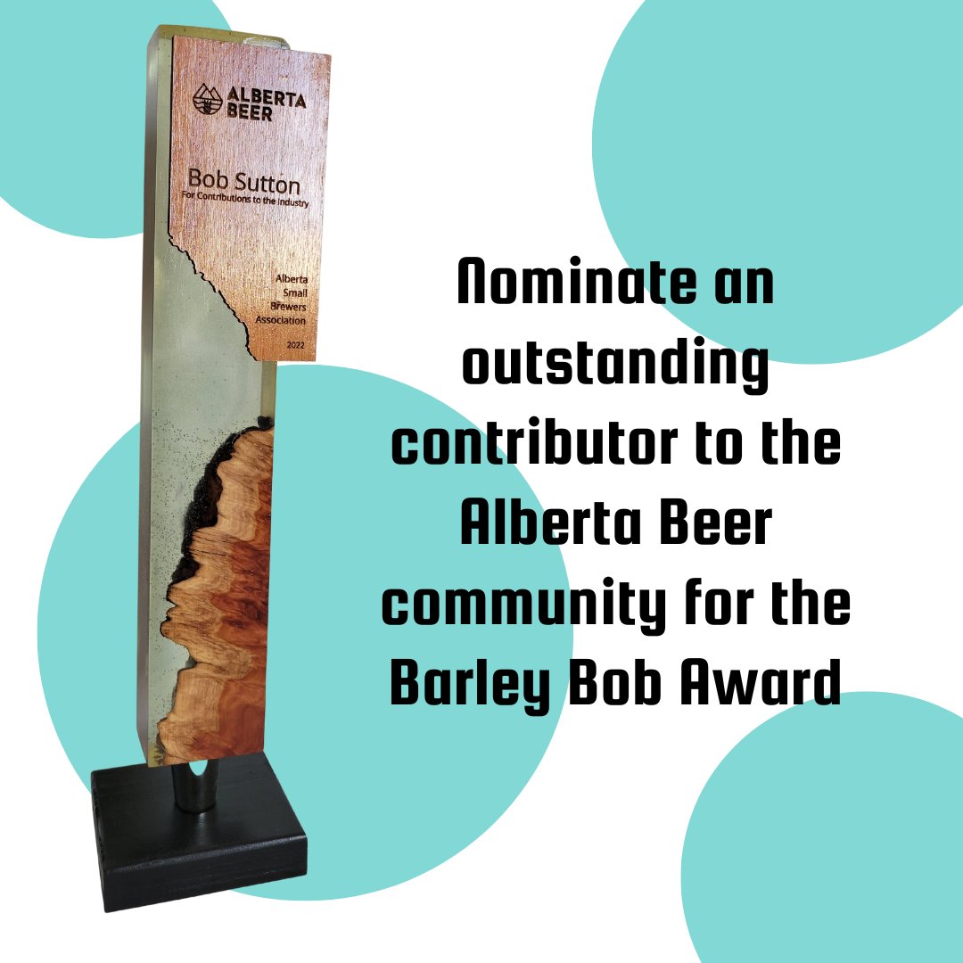 The Barley Bob Award is one of the highest honours from the industry to an individual or team. This award is named after its first recipient, Bob Sutton, affectionately known as Barley Bob. Nomination form link rb.gy/9c7m1q #ABCraftBeer #ABCraftBreweries