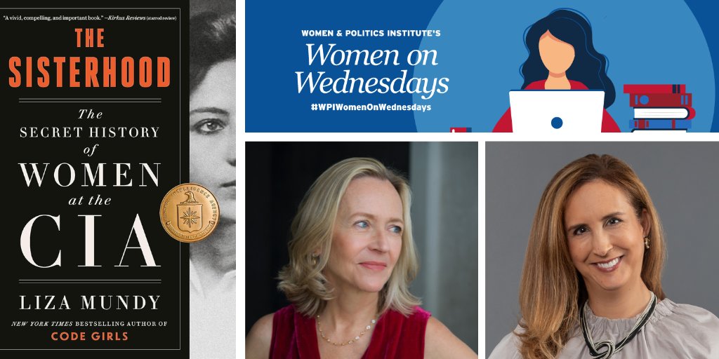 Register NOW for #WPIWomenOnWednesdays w/@lizamundy, author of, “The Sisterhood: The Secret History of Women at the CIA,” in virtual conversation w/ @BFischerMartin on Wed. 4/10 @5PM! wpi-mundy.eventbrite.com #WPIevents