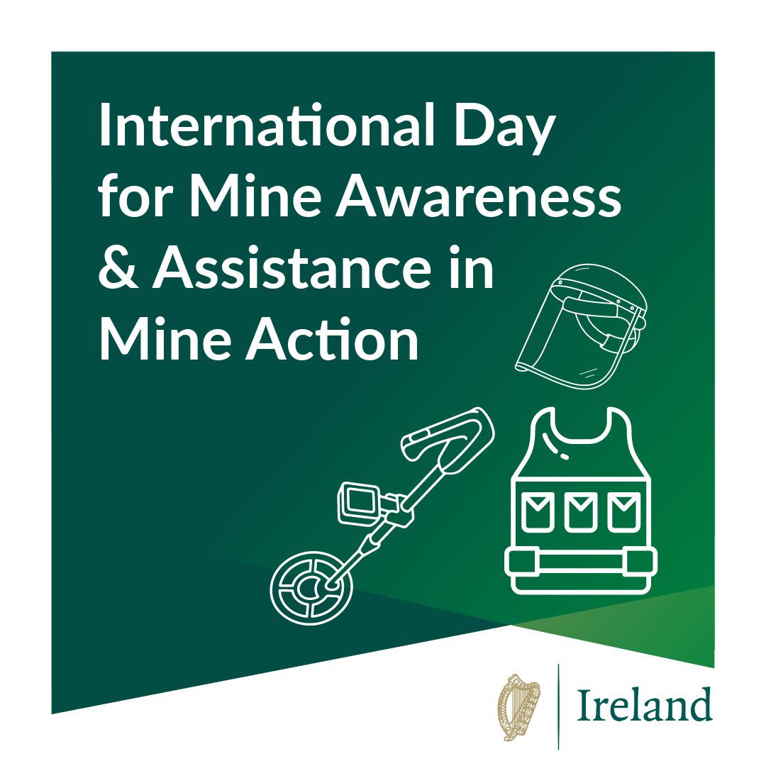 Today is International Day for Mine Awareness. 🇮🇪 supports mine action programmes across Africa, Latin America, SE Asia & the Middle East. We will continue to empower communities to stay safe & avoid the dangers of landmines through awareness, knowledge & preventative measures.