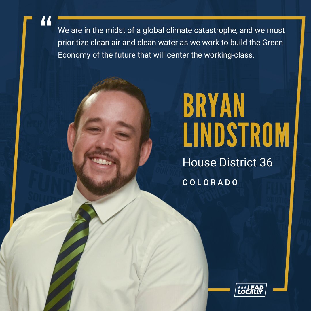 CO: @Bryan4Colorado is a public school history teacher & teacher’s union leader who has organized to elect leaders to the school board. He’s running to push for more walkable & climate friendly communities & to transition away from fossil fuels to clean energy union jobs.