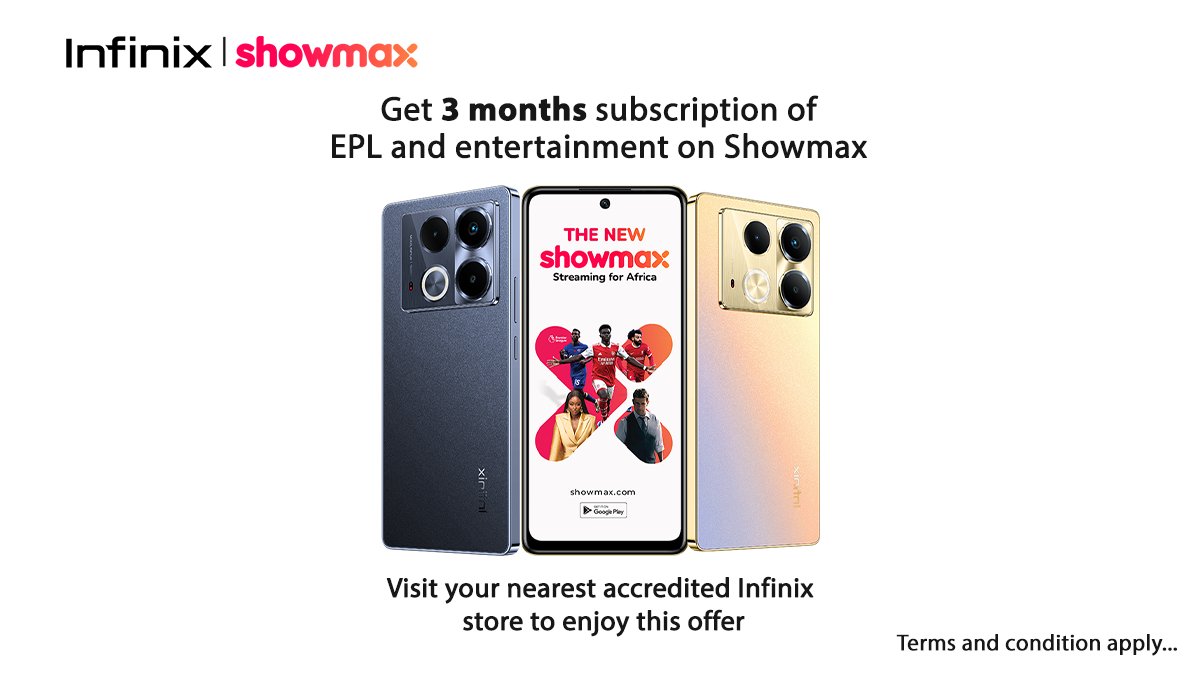 Don't miss a moment! 

Kick off your entertainment journey with #InfinixNote40Series. Get 3 months of EPL and more on @ShowMaxNG for only ₦8,500! 

Only at accredited Infinix stores. #InfinixNote40Series9ja #InfinixAndShowmax #TakeChargeWithNote40