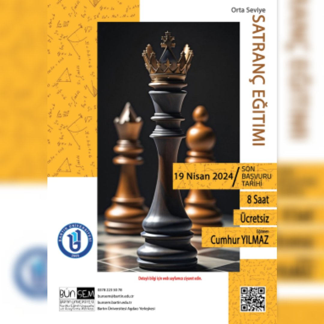 Sürekli Eğitim Uygulama ve Araştırma Merkezi tarafından Orta Seviye Satranç Eğitimi kursu için kayıtlar başlatılmış olup, son başvuru tarihi 19 Nisan 2024 olarak belirlenmiştir.
Ayrıntılı Bilgi ve İletişim İçin:
📞 0378 223 50 78
💻 İnternet Sitesi: bunsem.bartin.edu.tr