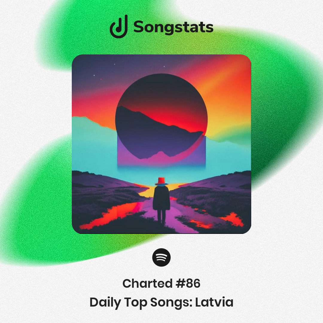 @h__t__e Damn! Just saw that your track "Sign of the Times" reached #86 in Daily Top Songs: Latvia on Spotify! Congrats! Make sure to check it out on the Songstats App.