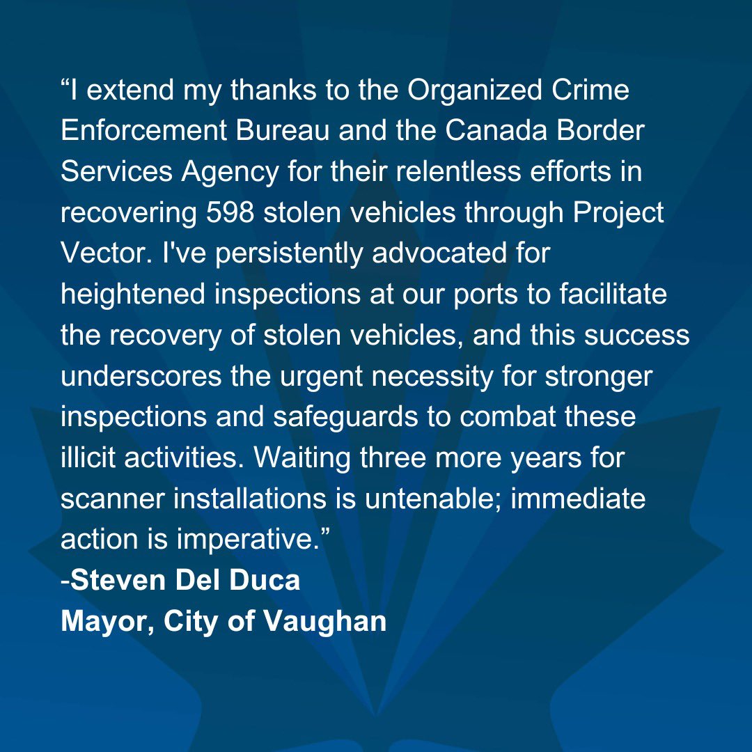 The #CBSA has partnered w/ other levels of law enforcement on Project Vector to help recover 598 stolen vehicles before they were exported – 75% of these stolen vehicles were from the GTA. I have long advocated for heightened inspections at our ports. We need immediate action now