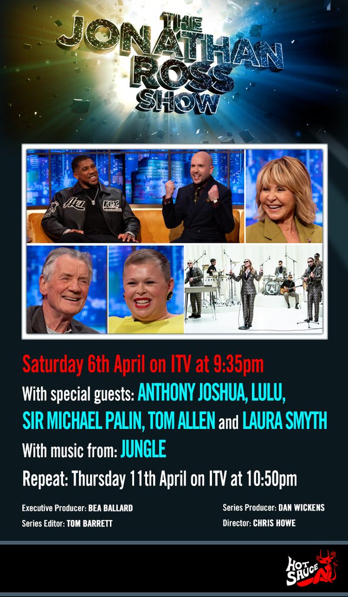 .@JRossShow: Saturday at 9.35pm on @ITV: @wossy with @anthonyjoshua, Lulu, Sir Michael Palin, @tomallencomedy, Laura Smyth & live music from @jungle4eva!