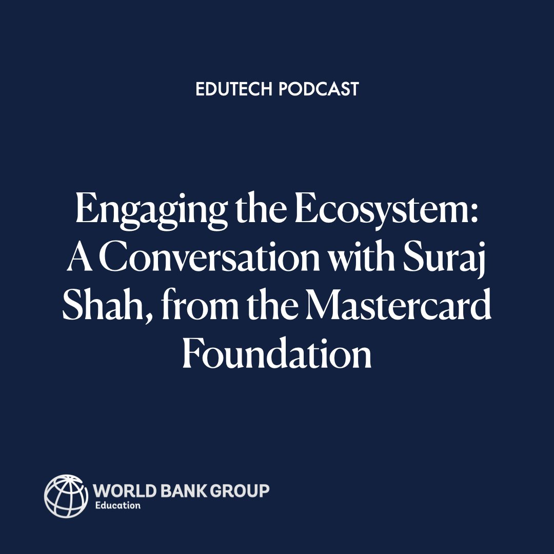 🆕 #EdTech podcast alert! 🎙️Join @rhawkins in this episode with Suraj Shah, Lead for Strategic Partnerships at @MastercardFdn's Center for Innovative #Teaching & #Learning, as they discuss #youth educational and employment opportunities in #Africa. 🎧wrld.bg/9Ssv50R8xS1