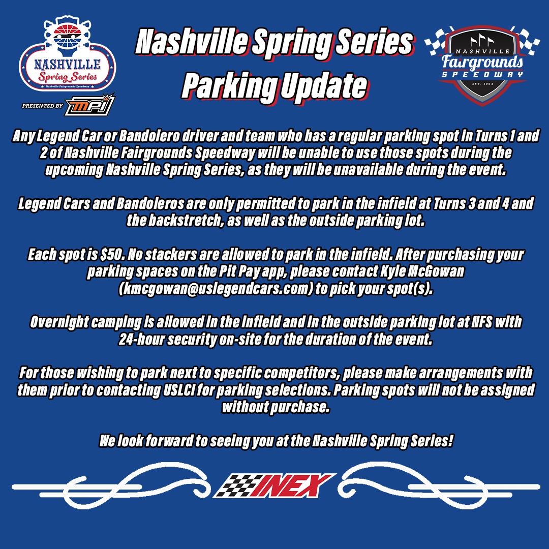 UPDATE | Below is a parking update for the upcoming Nashville Spring Series presented by MPI at @RaceFairgrounds! To purchase a parking space or to register the event, please visit the link below⬇️ pitpay.com/event/3058 #NashvilleNats | #INEX | #USLCI