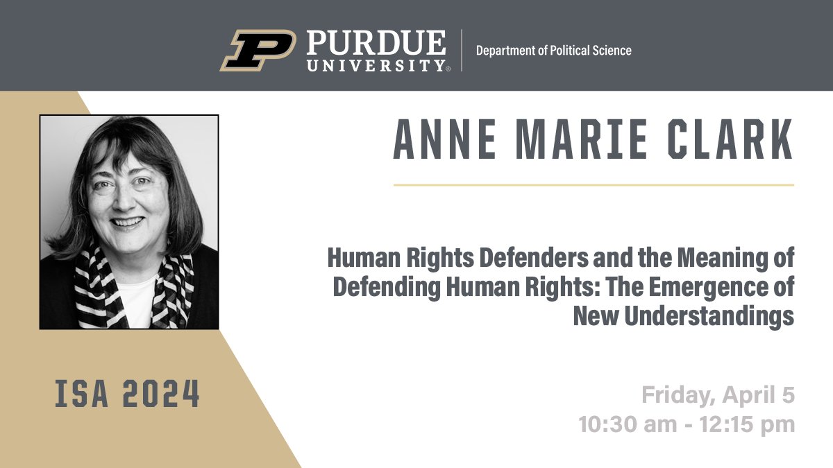 Don’t miss an exciting presentation by Dr. Anne Marie Clark at #ISA2024! #PurduePoliticalScience @PurdueLibArts