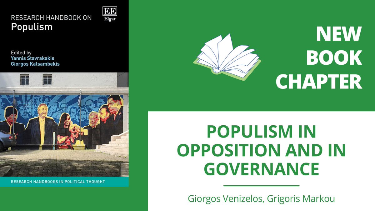📖 In a chapter in the new Research Handbook on Populism, our Post-doctoral Fellow @GiorgoVenizelos and @GrMarkou provide a critical overview of the literature on populism in power. Details: 👉 cutt.ly/ew8Utl2r