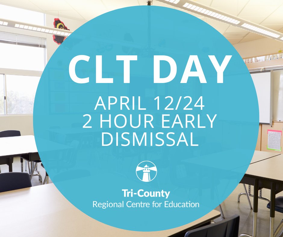 A reminder, tomorrow, Friday. April 12/24 is a CLT day and students will be dismissed two hours early.