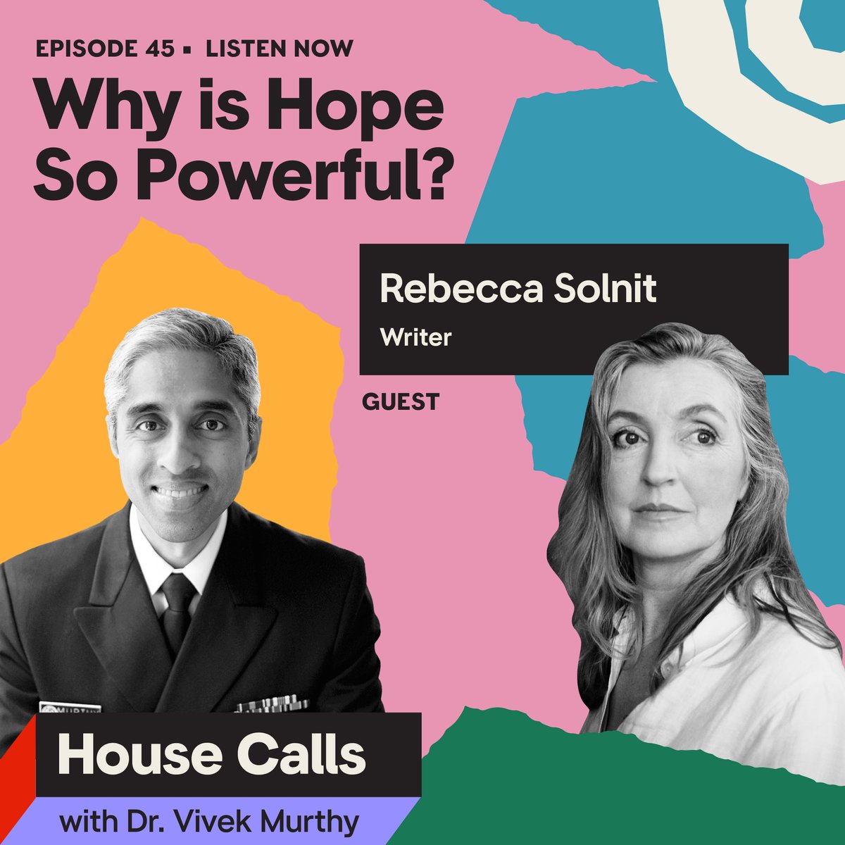NEW: how do we find hope during difficult times? In the latest conversation on #HouseCallswithVivekMurthy, writer @rebeccasolnit and I discuss how hope is more than a feeling—it is an action. And a powerful counter to despair and uncertainty. Listen today: bit.ly/3TCQ8gw