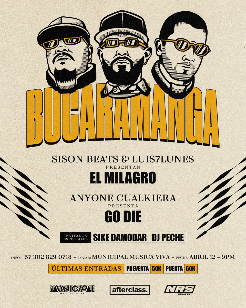 Viernes 12 de Abril - EN VIVO EN MUNICIPAL #Bucaramanga En el lanzamiento de GO DIE de @AnyoneCualkiera Y 'El Milagro' de @Luis7Lunes y @Sisonbeats1 ✨️ No deje que se lo cuenten....