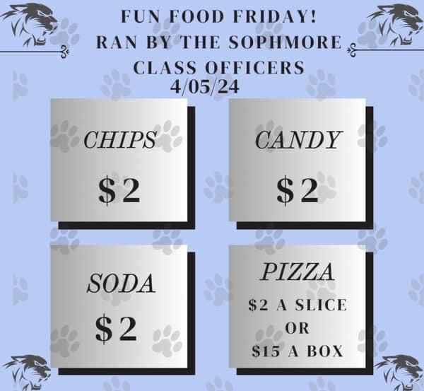 Don’t forget to bring your money for Fun Food Friday tomorrow! Support the Sophomore class! #PantherProud