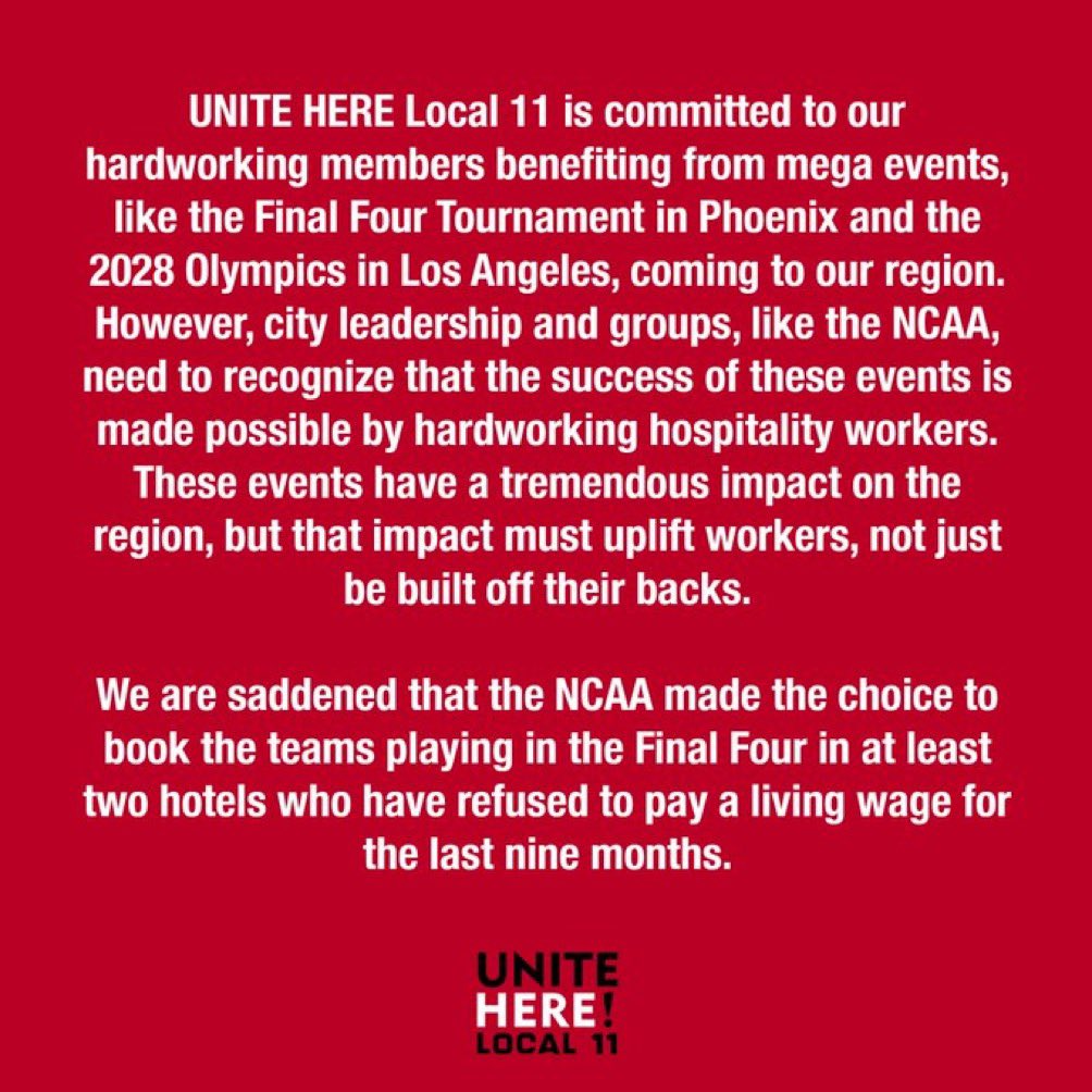UNITE HERE Local 11's statement on the @NCAA Men's #FinalFour teams from #NCState and #Alabama staying at least two Phoenix hotels who have refused to pay a living wage for the last nine months. @AlabamaMBB @PackMensBball @MFinalFour #bama #rolltide #wolfpack @CityofPhoenixAZ