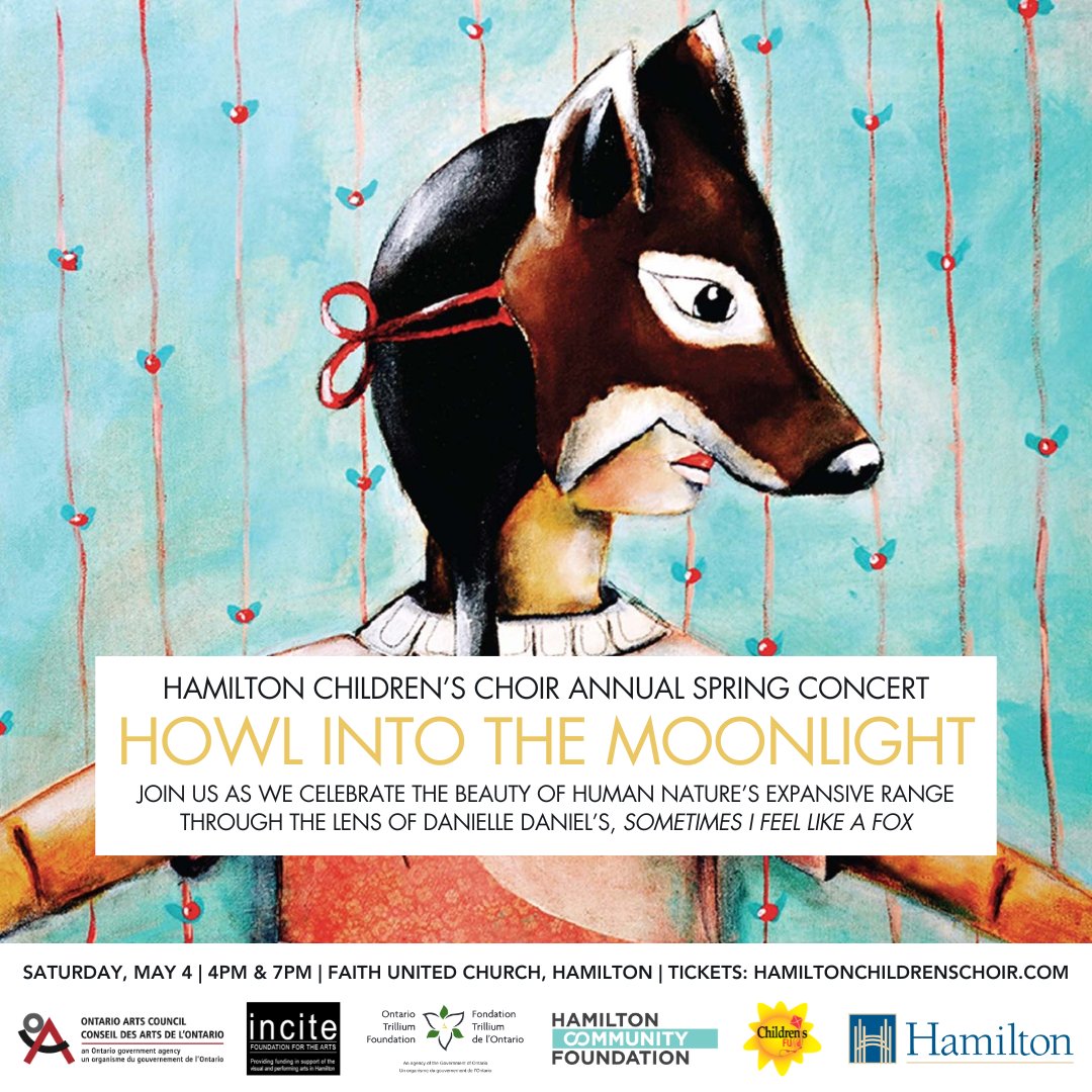 Don't miss our Spring Concert: Howl Into the Moonlight! Tickets on sale now! Experience human nature's beauty through Danielle Daniel's "Sometimes I Feel Like a Fox" on Saturday, May 4th at 4PM &amp; 7PM at Faith United Church. Get tickets: howlintothemoonlight.eventbrite.ca #HamOnt