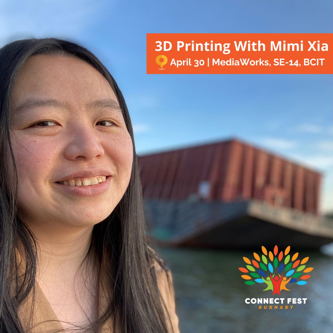 3D Printing with Mimi @bcit Learn the fundamentals of 3D printing and 3D design. Register: connectfest.ca #connectfestburnaby2024 #SFU @CityofBurnaby