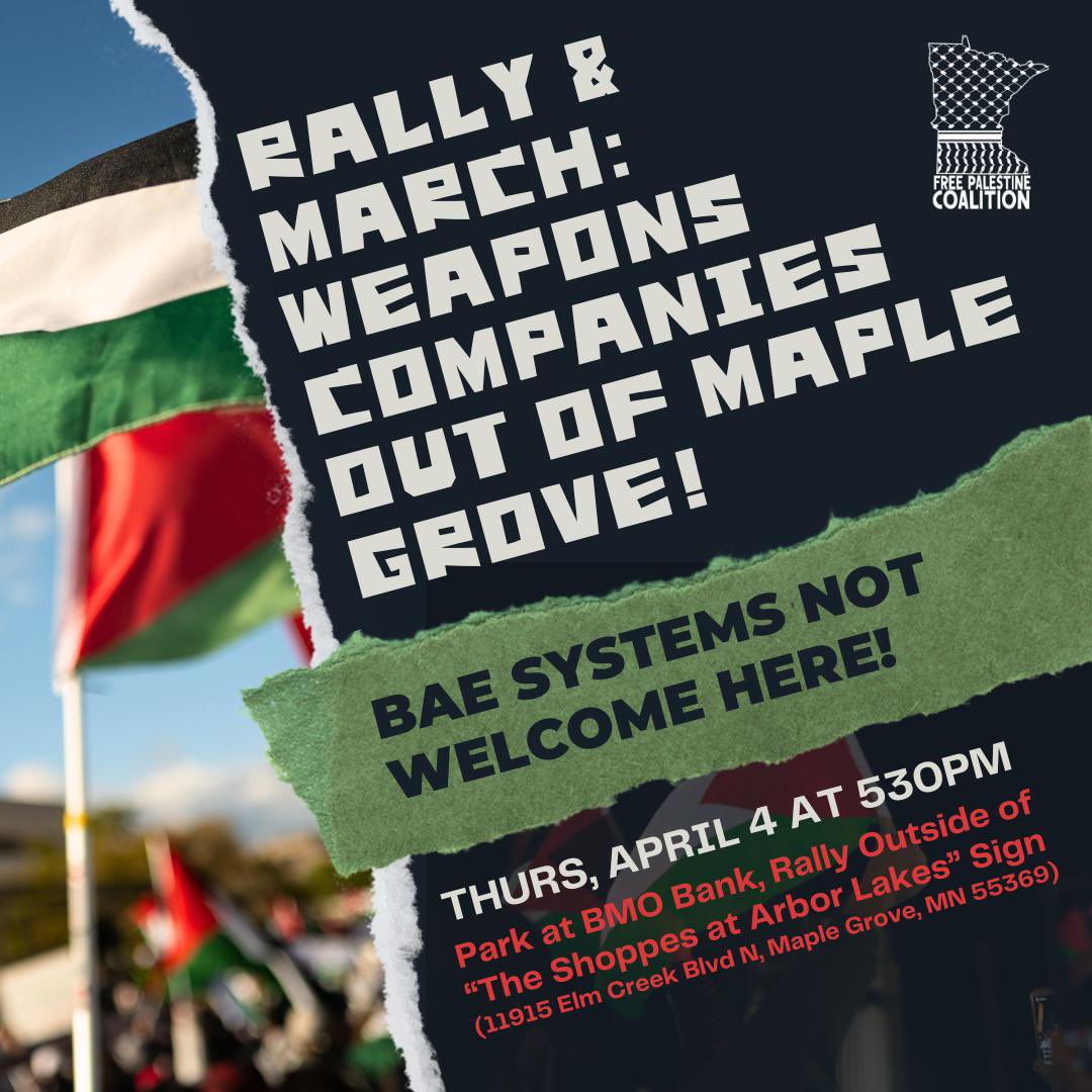 BashTheFash161's tweet image. 🏴🇵🇸 Maple Grove MN comrades: Rally/march against BAE Systems TODAY, Thurs 4/4 5:30p @ 11915 Elm Creek Blvd (Shoppes @ Anne Arbor Lakes sign). No war machine in Maple Grove! 🇵🇸🏴

#maplegrove #palestine #gaza #GazaHolocaust #GazaCeasefire #CeasefireNOW #antifascist #freepalestine