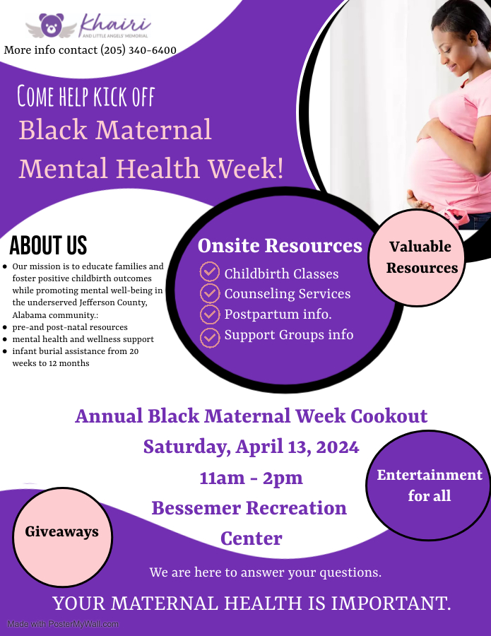 #BMHW24 : The 2024 Khairi and Little Angels' Memorial Annual Black Maternal Health Week cookout will be held TODAY at the Bessemer Recreation Center at 11am CT (in Bessemer, AL) . For more info, contact (205) 340-6400.