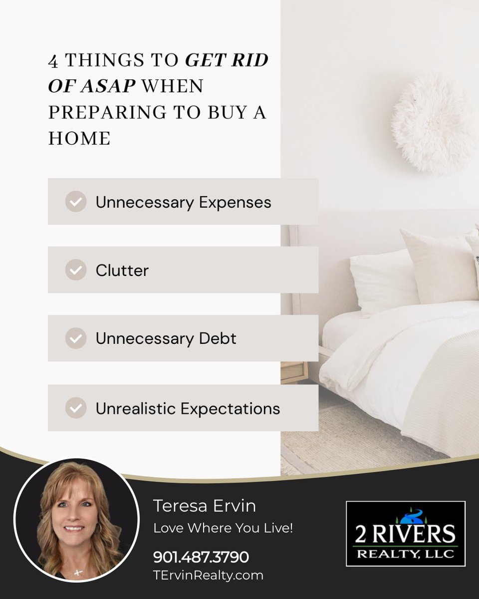 Buying a home? Ditch these 4 things: 1) Unneeded expenses - save for closing costs and essentials. 2) Clutter - ease your move. 3) Excess debt - improve mortgage terms. 4) Unrealistic expectations - stay practical. 

#homebuyingprep #budgetingtips #decluttering #financialhealth