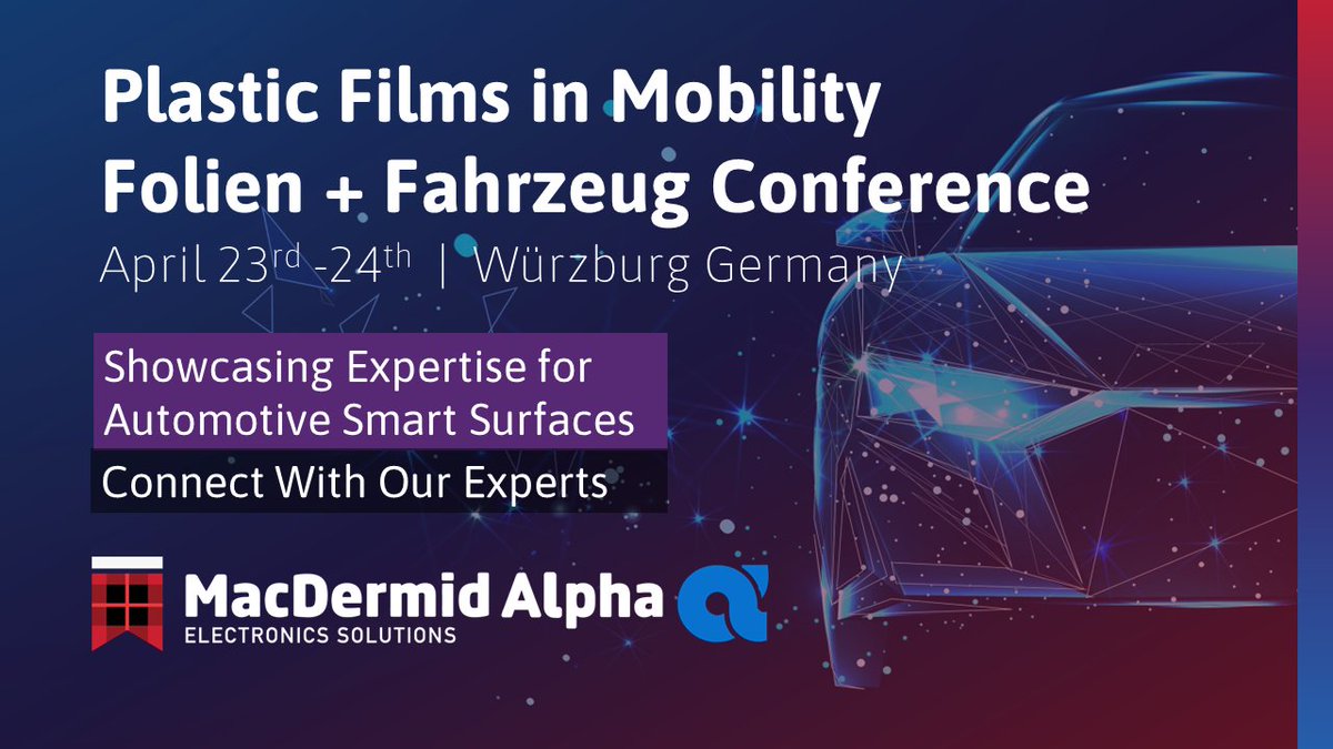 MacDermidAlpha's tweet image. Visit us at the Plastic Films in Mobility / Folien + Fahrzeug conference in Würzburg Germany where we are showcasing our unique range of materials and tech expertise for #automotive #smartsurfaces. Learn more about our offerings &amp;amp; how to register here: bit.ly/3TObc3A