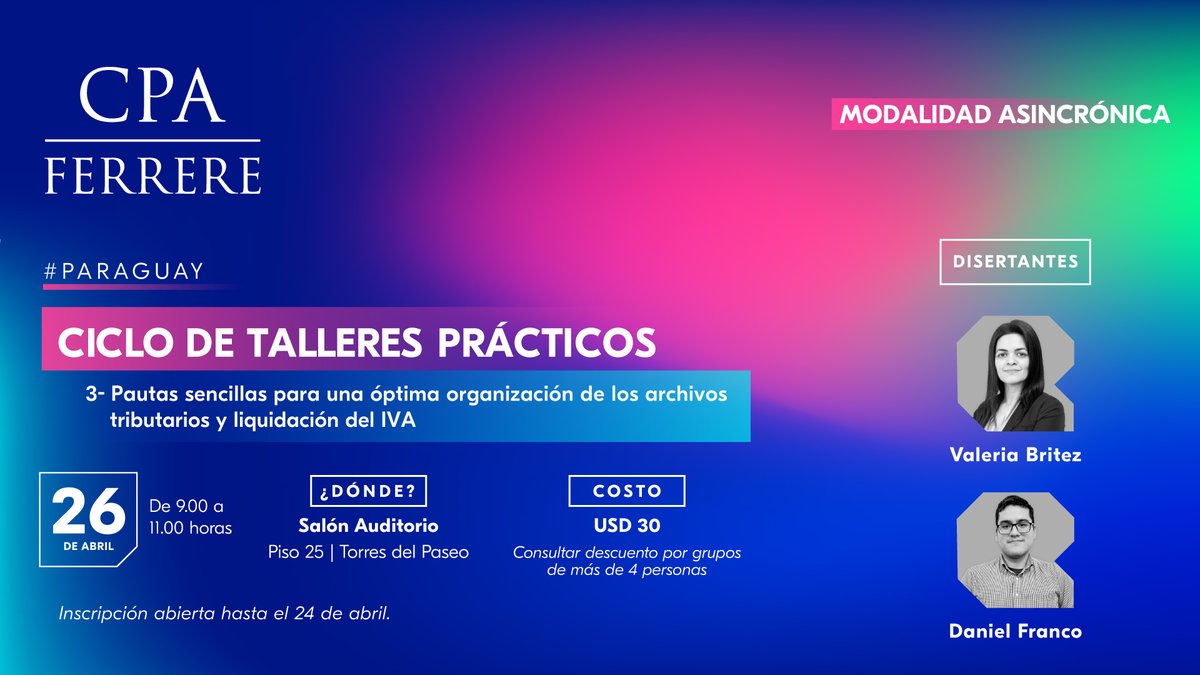 cpa_ferrere's tweet photo. #PARAGUAY Los invitamos al tercer curso de nuestro ciclo de talleres prácticos: Pautas sencillas para una óptima organización de los archivos tributarios y liquidación del IVA

🗓 26 de abril
⏰ 9 a 11:00 horas

Por más información, contáctenos a marketing@cpaferrere.com. https://t.co/3UT7Pxjpsb