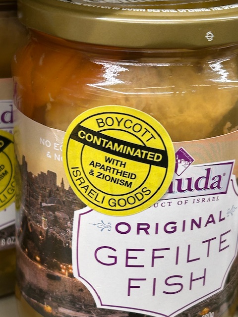 For those shopping for Passover,  be prepared for these stickers which appeared on Israeli products at our local Safeway. Activists have added warnings that these products are "contaminated with apartheid &amp; Zionism."