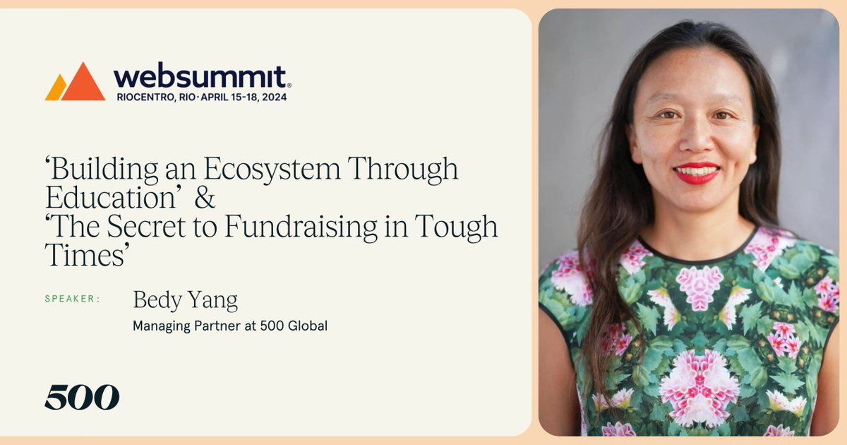 Bedy Yang, 500 Global Managing Partner, is set to speak on two insightful panels at @WebSummitRio on April 16! 🚀 She will be sharing valuable perspectives on fundraising in challenging markets and the importance of building a strong community. #WebSummitRio