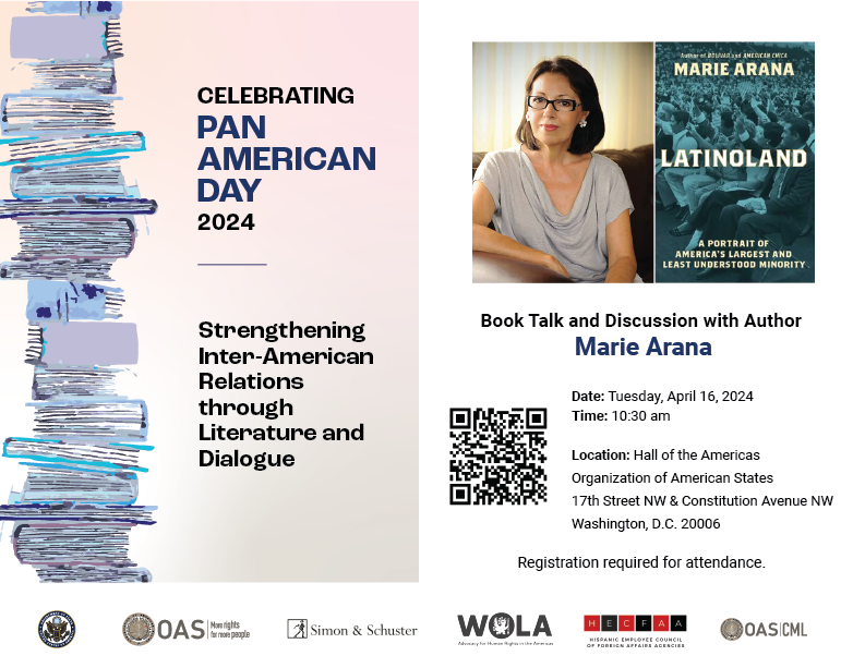 📚 Join us for a book talk with author Marie Arana on LATINOLAND, exploring Latino contributions to our hemisphere's social fabric & the significance of diverse voices in shaping collective identity - April 16th, 10:30 am, OAS Main Building #PanAmericanDay2024