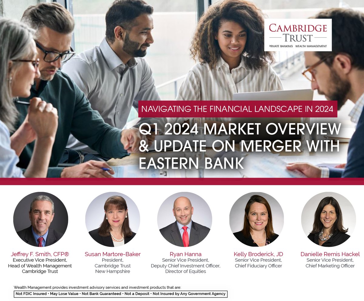 In this Wealth Management Market Overview and Merger Update we provide insights on the financial markets, explore the advantages of New Hampshire trust laws, and provide a comprehensive update on the merger with Eastern Bank. Watch now: cambridgetrust.com/insights/q1-20…