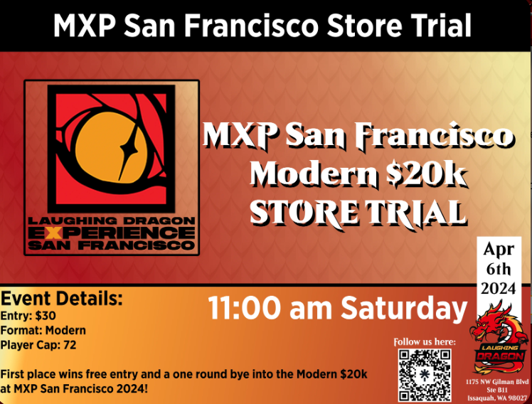 This Saturday we have our LDXP Modern Trial! Round one kicks off at 11 am, Come by and fight for a chance at free entry and first round bye at our 20K Modern Headliner at LDXP San Fran! ow.ly/ieQG50R8MYf