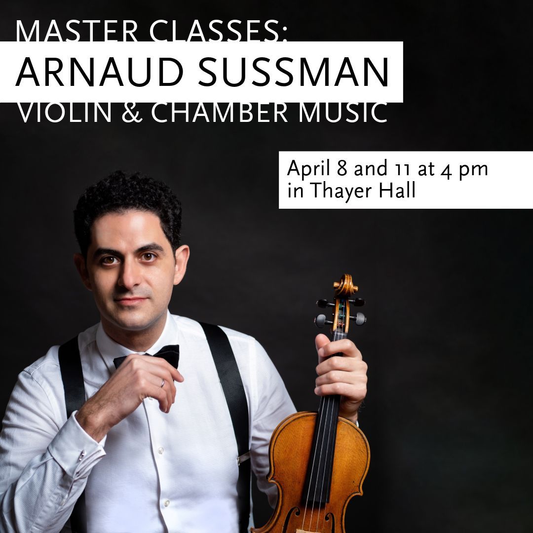 Next week, join Violinist Arnaud Sussmann for an in-depth master classes with Colburn students. On Monday, April 8, he will focus on the violin, then on Thursday, April 11, chamber music will take the Thayer Hall stage. Both classes begin at 4 pm. More: buff.ly/3xvCOmw