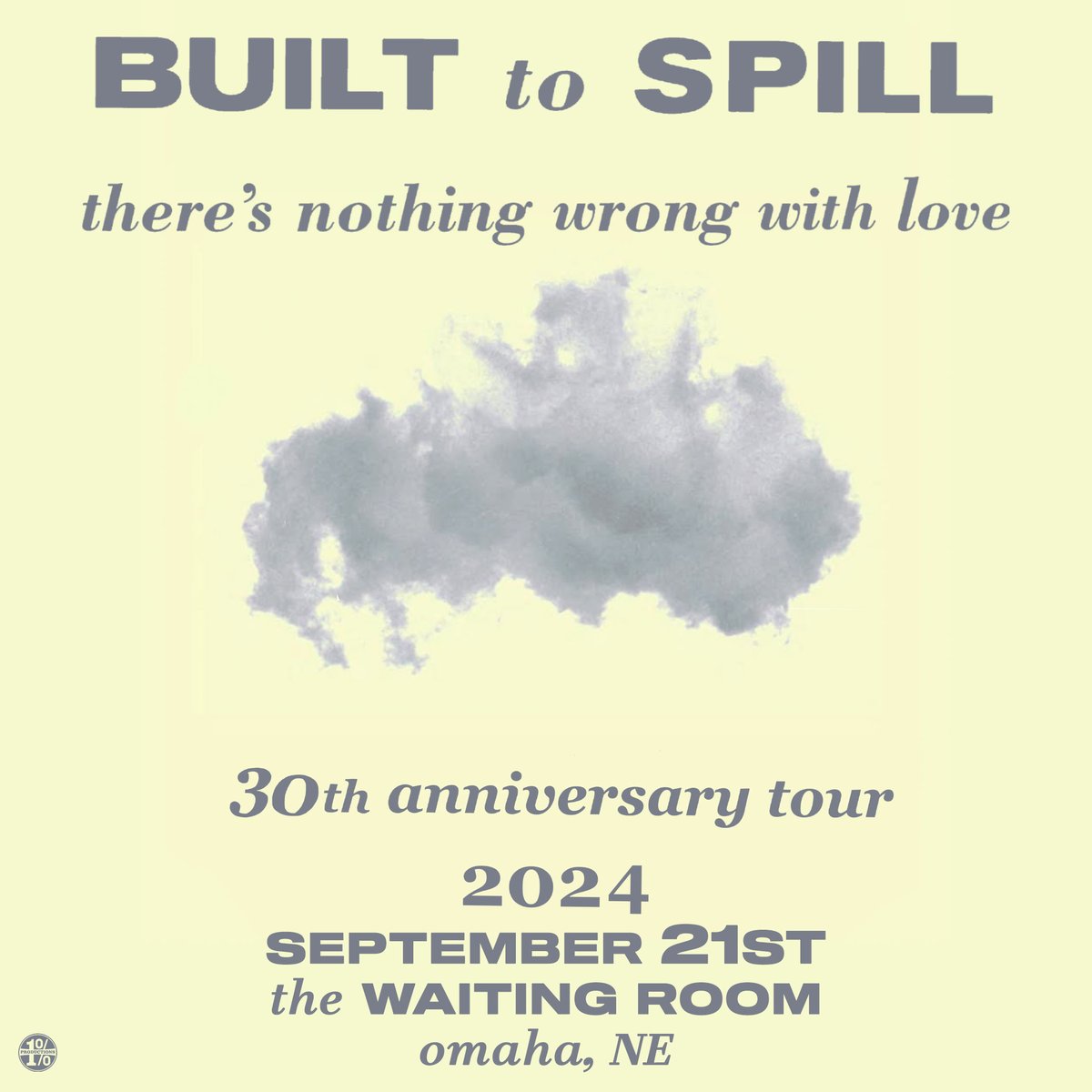 Built to Spill is celebrating 30 years of 'There's’ Nothing Wrong with Love! See them at The Waiting Room on sept. 21st, performing the full album LIVE Tickets go on sale FRIDAY at 10 AM 🎫 etix.com/ticket/p/54684…